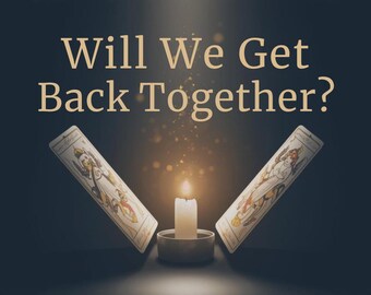 May include: A lit candle in a small, round holder with two tarot cards and the text "Will We Get Back Together?" on a dark background. The tarot cards are angled away from the candle.