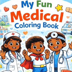 My Fun Medical Coloring Book
