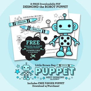 May include: A light blue and white graphic featuring a robot puppet design. The image includes the text "DESMOND the ROBOT PUPPET" and "FREE FINGER PUPPET". Two blue crayons are also shown. The overall theme is a downloadable craft project.
