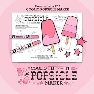 May include: A downloadable PDF featuring a pink popsicle maker design. The design includes instructions, popsicle illustrations, and the text "COOLIO POPSICLE MAKER". The image also shows markers and stars, all on a pink background.