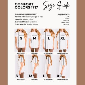 May include: A size guide for Comfort Colors 1717 apparel. The guide includes model stats and measurements for relaxed, loose, oversized, and dress shirt fits. The guide shows the measurements for sizes S, M, L, and XL.
