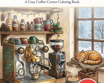 Gemütliches Weihnachts-Malbuch mit Kaffeemotiven (PDF zum Ausdrucken), Ausmalbilder für Erwachsene zum Thema „Weihnachtliches Café“, Geschenkidee für Kaffeeliebhaber im Hygge-Stil