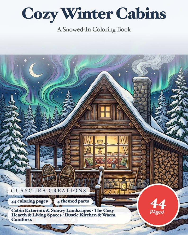 Cozy Winter Cabins Coloring Book — Snowed-In Rustic Cabins Printable PDF for Adults & Seniors, 44 Pages, Instant Download image 1