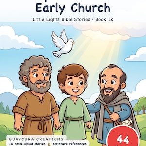 Puede incluir: La portada del libro titulada The Apostles and the Early Church, Little Lights Bible Stories Book 12, presenta una ilustración de tres figuras y una paloma blanca. Un círculo rojo indica 44 páginas e incluye texto.