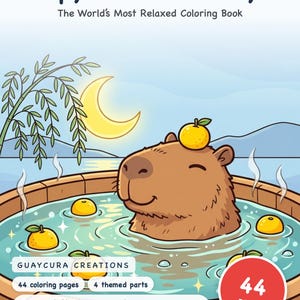 Capybara Calm Days Coloring Book — The World's Most Relaxed Printable PDF for Kids and Adults, 44 Pages, Instant Download image 1