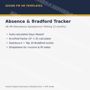 May include: A digital document titled "Absence & Bradford Tracker" with the text "UK HR Attendance Spreadsheet." The document includes features like auto-calculating days absent, a Bradford Factor calculator, a dashboard, and dropdowns for notes.