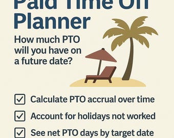 May include: An illustration for a Paid Time Off Planner. The image features a beach scene with a palm tree, a lounge chair, and an umbrella. Text includes "How much PTO will you have on a future date?" and bullet points about PTO accrual, holidays, and target dates.