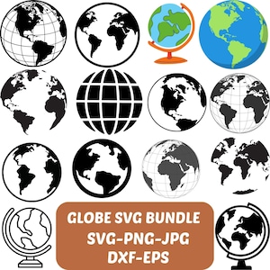 May include: A collection of globe illustrations in various styles, including line art, solid black, and a colorful globe. The image includes the text "GLOBE SVG BUNDLE SVG-PNG-JPG DXF-EPS" on a brown background.