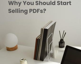 Why You Should Start Selling PDFs?