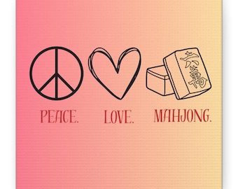 Mahjong Canvas Art Print: Peace, Love, Mahjong - Game Room Decor