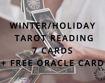 Winter and Holiday  7 Card Tarot Reading | Professional | Accurate | Life Coaching | Free Oracle Card | Witch | 72 Hours Response