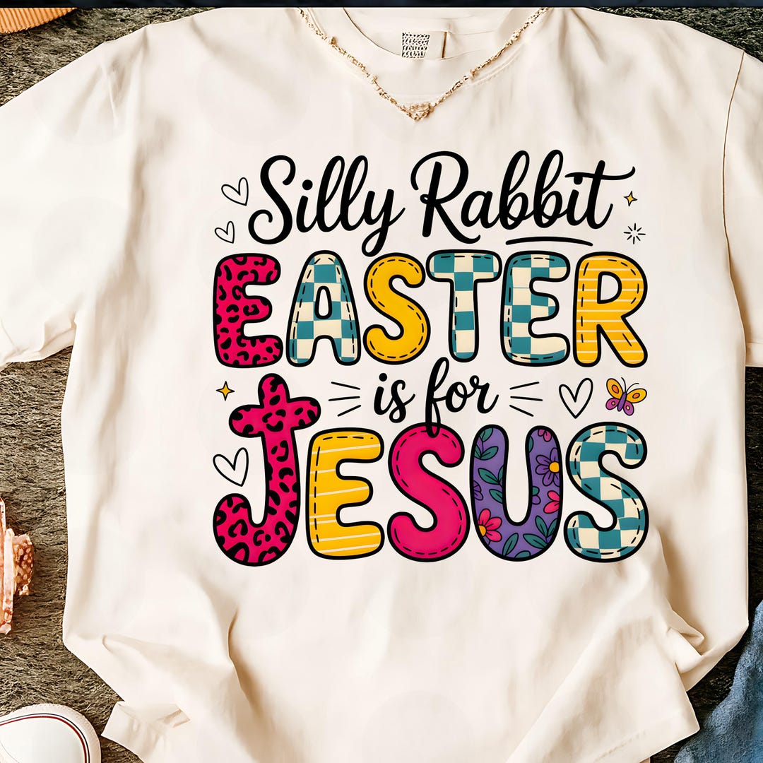 Faith The Rabbit Easter is for Jesus PNG, Silly Rabbit Religious Sublimation, Christian ...
