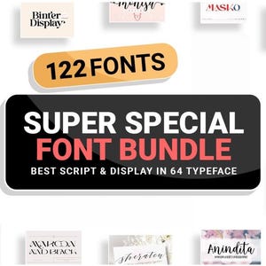 May include: A graphic showcasing a font bundle with various font styles. The image features the text "122 FONTS" and "SUPER SPECIAL FONT BUNDLE" in a bold, eye-catching design. The bundle includes 64 typefaces, perfect for graphic design projects.