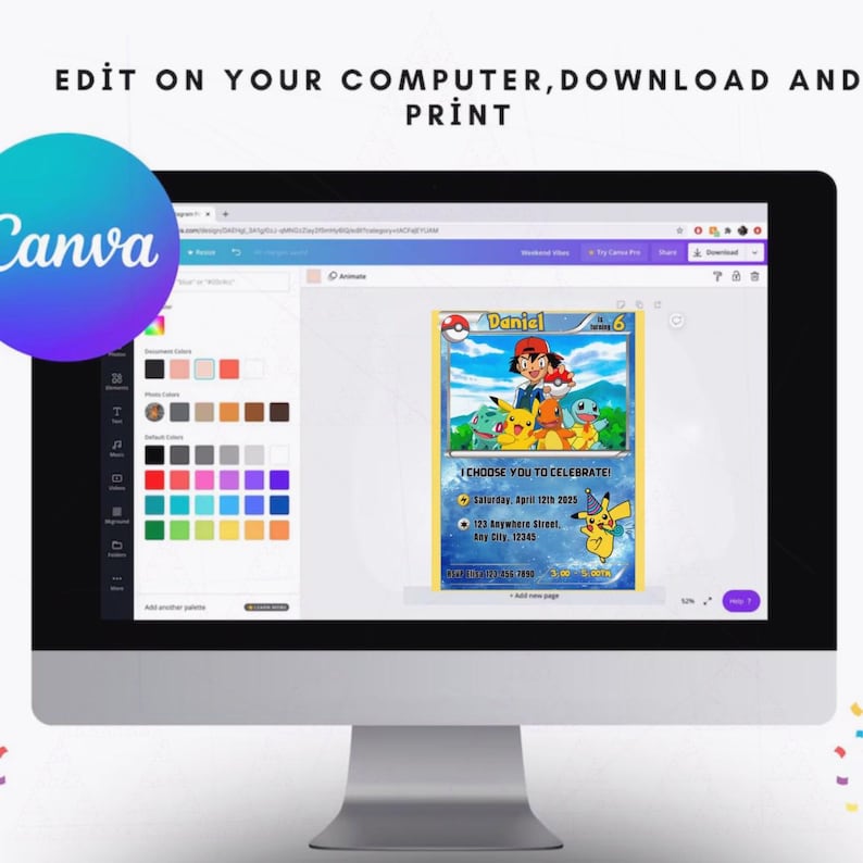 May include: A computer monitor displays a Canva design interface with a custom invitation. The invitation features a Pokemon theme with the text "I CHOOSE YOU TO CELEBRATE." The design includes illustrations of Pikachu and other characters, with the name "Daniel" at the top.