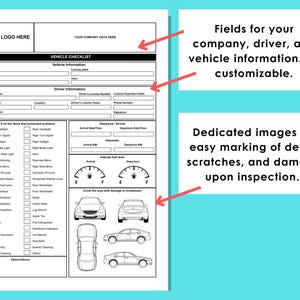 May include: A black and white vehicle checklist form with fields for vehicle, driver, and company information. Includes images for marking dents and damage. Text on the form reads "Vehicle Checklist".