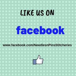 May include: A blue and white graphic with the text "LIKE US ON facebook" and the URL "www.facebook.com/NeedlesnPinsStitcheries". A blue thumbs up icon is below the text.