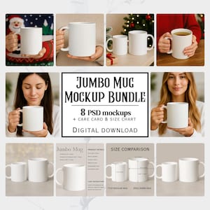 May include: A digital bundle featuring white ceramic mugs in various settings. The text reads: JUMBO MUG MOCKUP BUNDLE, 8 PSD mockups + CARE CARD & SIZE CHART, DIGITAL DOWNLOAD. A size chart shows an 11oz regular mug and a 20oz jumbo mug with dimensions.