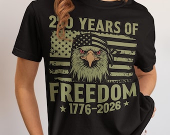 250 Years of Freedom Shirt 1776 to 2026, Patriotic Eagle Tee, USA 250th Anniversary Shirt, semiquincentennial Independence Tee