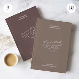 May include: Two hardback books with dark brown and taupe covers. The covers feature white text reading THE WEDDING CELEBRATION OF, Alexandra Smith & James Campbell 10th of October 2027. The taupe book also includes HIS VOWS A CEREMONY KEEPSAKE.