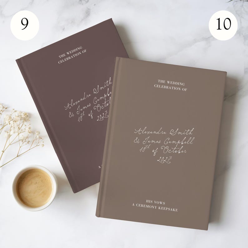 May include: Two hardback books with dark brown and taupe covers. The covers feature white text reading THE WEDDING CELEBRATION OF, Alexandra Smith & James Campbell 10th of October 2027. The taupe book also includes HIS VOWS A CEREMONY KEEPSAKE.