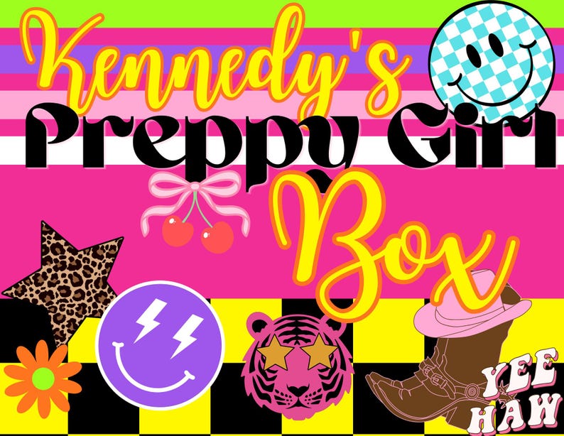 May include: A graphic design featuring the text Kennedy's Preppy Girl Box in yellow and black. Elements include a checkered smiley face, a leopard print star, a purple smiley face with lightning eyes, a pink tiger face, and a brown cowboy boot.