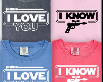Camisetas para parejas COMFORT COLORS "Te amo, lo sé", regalo personalizado de aniversario de Star Wars, camiseta a juego personalizada de Han Solo y Leia