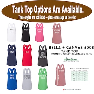 May include: A selection of women's jersey racerback tank tops in colours such as white, black, navy, red, and heather mauve. The image includes a size chart with measurements in inches and the text "Tank Top Options Are Available."