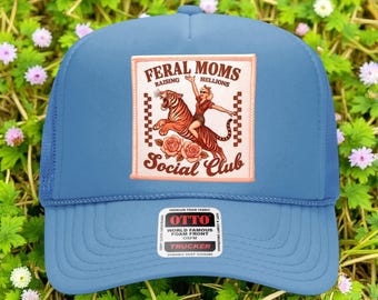 Gorra de camionero del Feral Moms Social Club / Gorra divertida sobre la vida de mamá / Gorra snapback retro / Regalo genial para mamás / Gorra con parche bordado de Raising Hellions