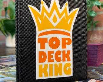 Top Deck King - Magic the Gathering Parody Vinyl Sticker