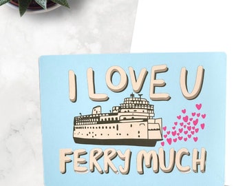 I love you ferry much, ferry magnet, 3x5 magnet, funny pun, Nantucket, Martha’s Vineyard, Long Island, for her, for valentine, for mom
