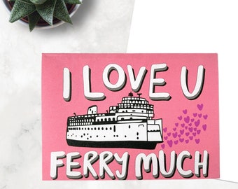 I love you ferry much, ferry notecard, 3x5 card, funny pun, Nantucket card, Martha’s Vineyard, Long Island, for her, for valentine, for mom