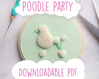 Puede incluir: Un patrón de bordado de caniche blanco descargable en formato PDF. El patrón se muestra en un aro de bordado verde con el texto "POODLE PARTY" y "DOWNLOADABLE PDF" en nubes rosas.
