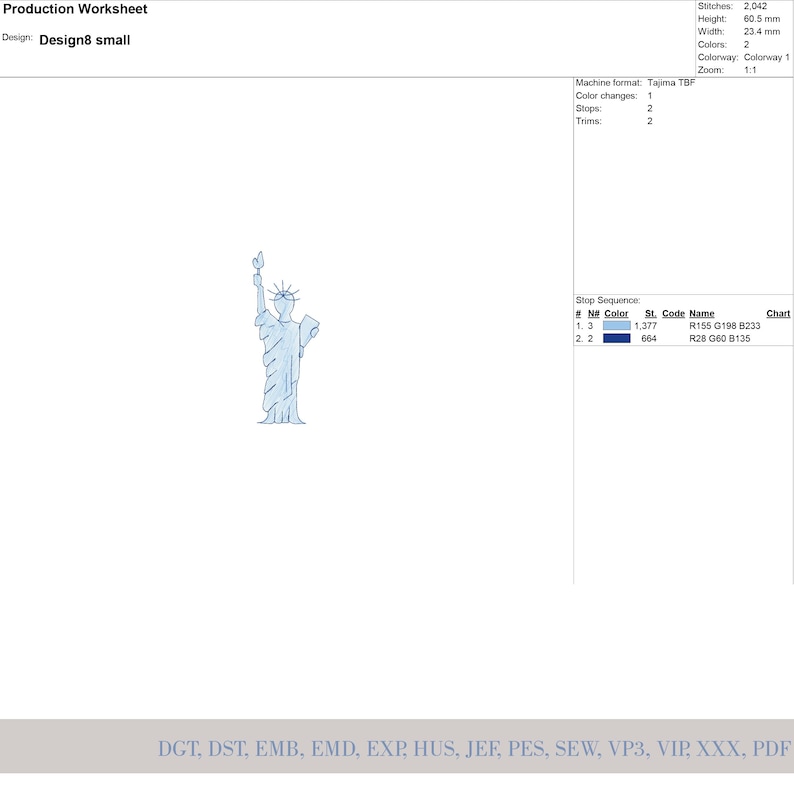 Puede incluir: Un dise&ntilde;o bordado en azul claro de la Estatua de la Libertad, sobre un fondo blanco. El dise&ntilde;o mide 6,05 cm de alto y 2,34 cm de ancho. El dise&ntilde;o es para Design8 small. La imagen incluye el texto "Production Worksheet".