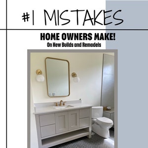 May include: A bathroom vanity with a white countertop, gray cabinets, and a gold mirror. The vanity has a lower shelf and is set on a black and white herringbone tile floor. The text on the image reads "#1 MISTAKES HOME OWNERS MAKE! On New Builds and Remodels Don't make these CLASSIC MISTAKES when designing your home and cabinetry!"