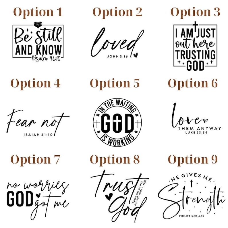 Puede incluir: Nueve dise&ntilde;os con citas inspiradoras en escritura negra sobre fondo blanco. Las citas incluyen "Be Still and Know", "Loved", "I am just out here trusting God", "Fear not", "God is working", "Love them anyway", "No worries God got me", "Trust God" y "He gives me strength".
