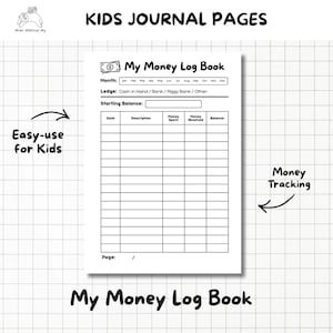 Puede incluir: Una página blanca de "My Money Log Book" con un encabezado temático de dinero. El registro incluye secciones para la fecha, la descripción, el dinero gastado, el dinero recibido y el saldo. El texto en la página dice "Easy-use for Kids" y "Money Tracking."