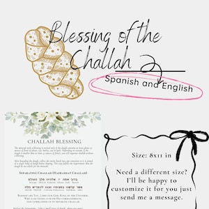 May include: An 8x11 inch print with the text "Blessing of the Challah" and instructions in English and Spanish. The image includes a drawing of a challah loaf and text about the Challah blessing.