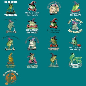Off To Commit Tomfoolery PNG, Funny Witchy Frog Meme Humor Clipart, Sarcastic Digital Download