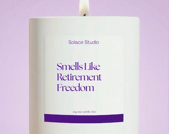 Retirement Gift Candle Calming Scent of Retirement Leaving Job Gift Retirement Gift for Women Retiree Gift Retirement Gift for Men Gift