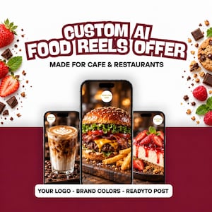 Puede incluir: Tres teléfonos inteligentes que muestran imágenes de comida, incluyendo un café latte, una hamburguesa con queso y una tarta de queso con fresas. El texto dice CUSTOM AI FOOD REELS OFFER MADE FOR CAFE & RESTAURANTS y YOUR LOGO - BRAND COLORS - READYTO POST.
