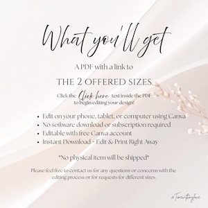Puede incluir: Un gr&aacute;fico de informaci&oacute;n de producto digital con texto negro sobre un fondo claro. El texto dice: What you'll get, A PDF with a link to THE 2 OFFERED SIZES, Click the Click here text inside the PDF to begin editing your design!
