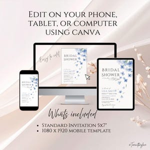 May include: A digital design mockup featuring a bridal shower invitation on a smartphone, computer monitor, and tablet. The invitation has blue floral accents and the text "Bridal Shower". The image includes the text "Edit on your phone, tablet, or computer using Canva."