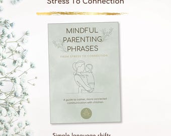 Mindful Parenting Phrases: Positive Communication Guide (PDF)