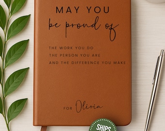 Personalized May You Be Proud Journal, Coworker Birthday Gift, Employee Gifts, Thank You Notebook, Leader Appreciation