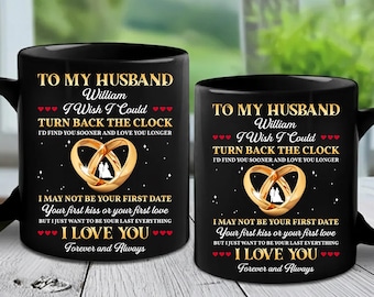 Personalized Husband Mug – To My Husband Coffee Mug, Custom Name Anniversary Gift, Romantic Gift for Husband