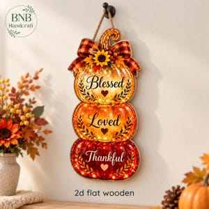 Fall Door Hanger, Stacked Pumpkin Wooden Sign, Blessed Loved Thankful Thanksgiving Decor, Farmhouse Autumn Front Door Decoration