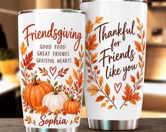 Personalized Friendsgiving Tumbler, Custom Name Pumpkin Fall Cup, Thankful for Friends Gift, Thanksgiving Autumn Travel Mug for Her
