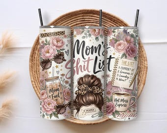 Diseño PNG de la divertida lista de cosas que le pasan a mamá en un vaso delgado de 20 oz / Sublimación de la vida de mamá / Regalo del Día de la Madre / Descarga digital