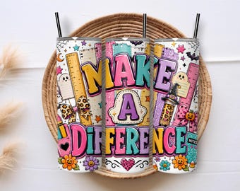 Diseño PNG para vaso térmico "Make A Difference Teacher", diseño colorido para vaso térmico delgado de 20 oz para sublimación (descarga digital)