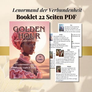 Könnte beinhalten: Ein Lenormand-Kartenspiel und ein Booklet-Set. Das Deck-Cover zeigt eine Frau in Rosa mit den Worten "Golden Hour" und "Echoes of Light and Identity". Das Booklet trägt den Titel "Lenormand der Verbundenheit" und enthält 22 Seiten.